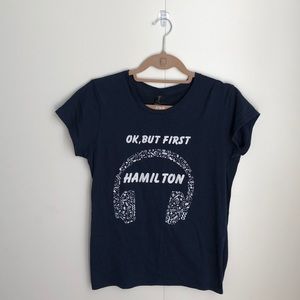 Ok, But First Hamilton T-Shirt